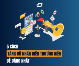 tăng độ nhận diện thương hiệu