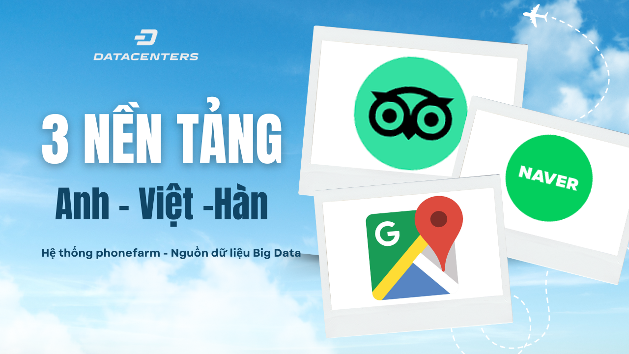 Review quốc tế trên 3 nền tảng Naver, Tripadvisor, Google Map