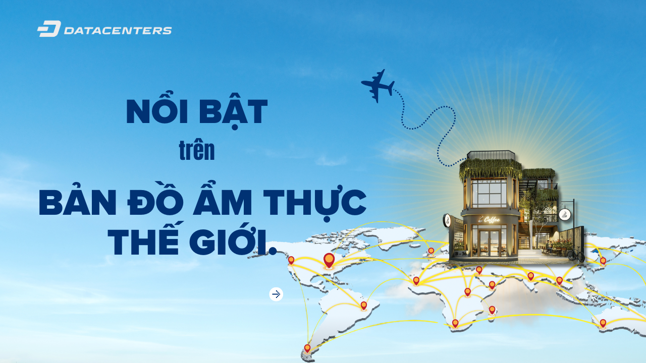 Review quốc tế giúp doanh nghiệp hiển thị trên bản đồ của thế giới