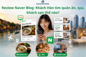 Khách Hàn tìm quán ăn, spa, khách sạn ở Việt Nam như thế nào? Tìm hiểu cách review Naver Blog cho doanh nghiệp giúp tăng độ tin cậy và booking hiệu quả.